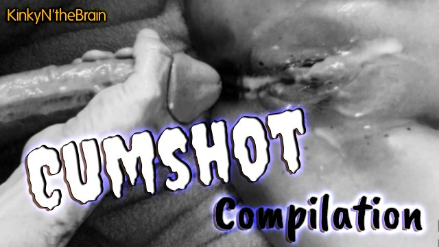Cumshot Compilation - KinkyNtheBrain
