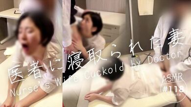 [cuckold]“Husband, I’m sorry…!”Nurse's wife is trained to dirty talk by doctor in hospital